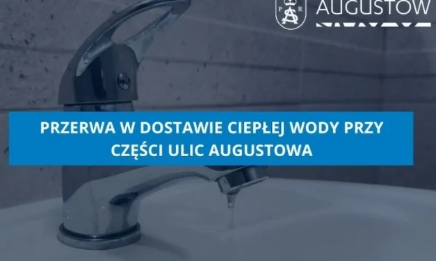 Augustów: Przerwa w dostawie ciepłej wody przy części ulic Augustowa