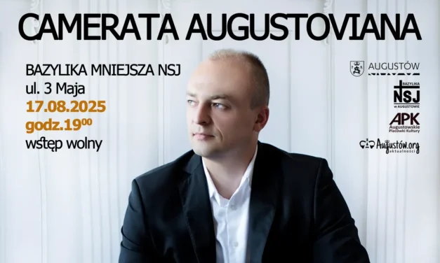 Augustów: Camerata Augustoviana – Tomasz Ostaszewski