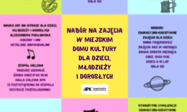 Augustów: Zapraszamy na zajęcia do domu kultury