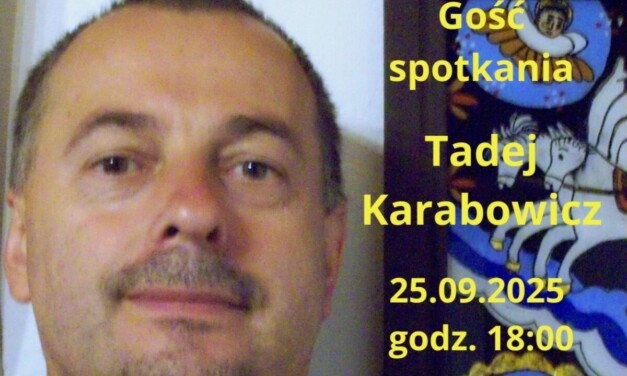 Augustów: Cykl spotkań autorskich „…w pół słówka…”. Gość spotkania Tadej Karabowicz