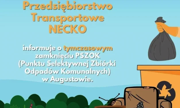 Augustów: Tymczasowo nieczynny jest Punkt Selektywnej Zbiórki Odpadów Komunalnych (PSZOK)