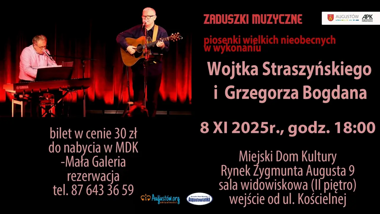 Zaduszki muzyczne – piosenki Wielkich Nieobecnych w wykonaniu Wojciecha Straszyńskiego i Grzegorza Bogdana
