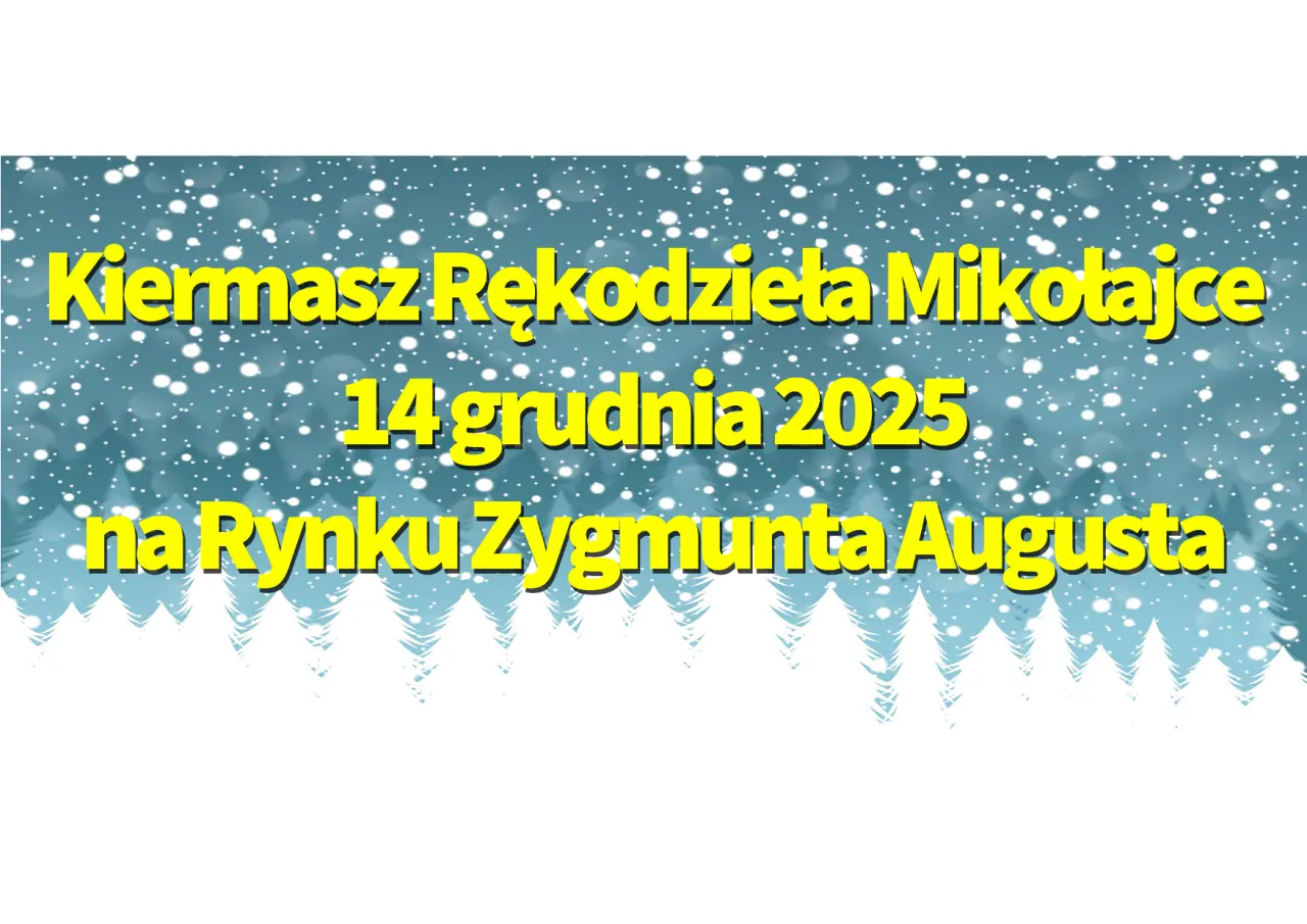 Augustów: Mikołajce 2025 – zaproszenie dla Wystawców