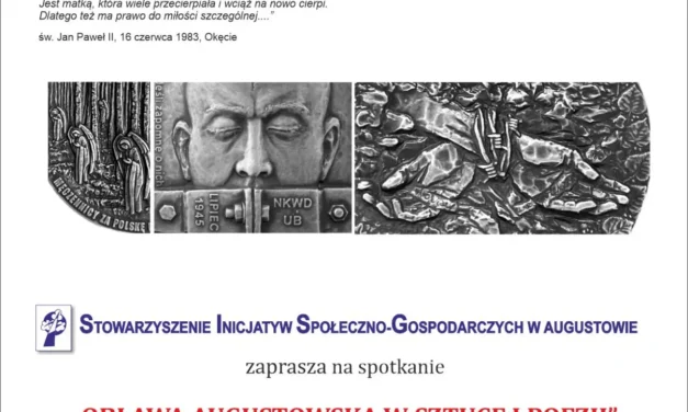 Augustów: Zapraszanie na spotkanie Obława Augustowska w Sztuce i Poezji