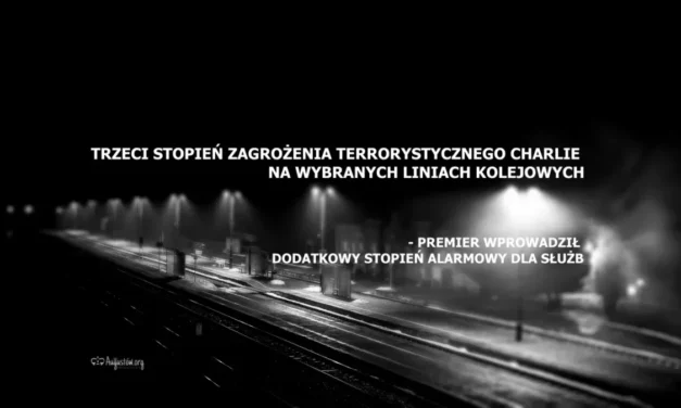 Został wprowadzony trzeci stopień alarmowy CHARLIE na wybranych liniach kolejowych