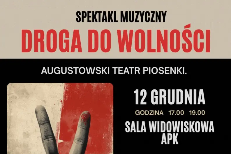 Spektakl muzyczny „Droga do wolności”