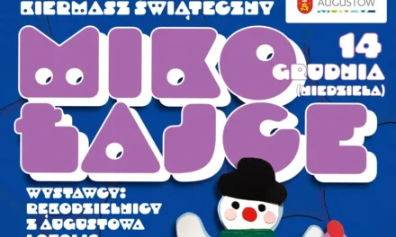 Augustów: Mikołajce – świąteczny kiermasz rękodzieła