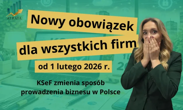 Nowy obowiązek dla wszystkich firm od 1 lutego 2026 r. KSeF zmienia sposób prowadzenia biznesu w Polsce