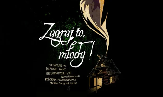 Augustów: „Zagraj to, młody!” – spektakl familijny Teatru Pneumatycznego