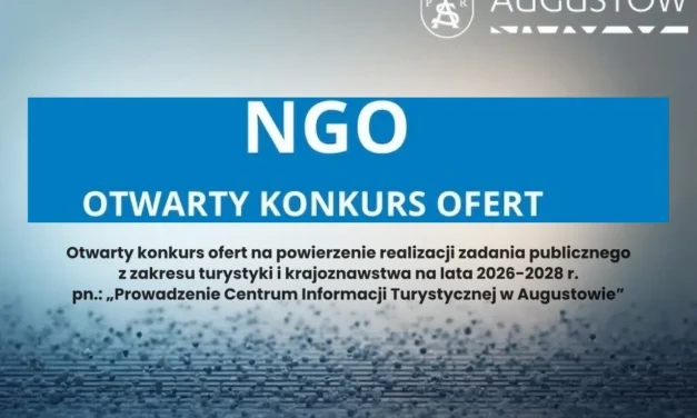 Augustów: Ogłoszenie otwartego konkursu ofert na powierzenie realizacji zadania publicznego z zakresu turystyki i krajoznawstwa