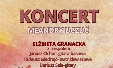 „Meandry Uczuć” – Elżbieta Granacka z zespołem