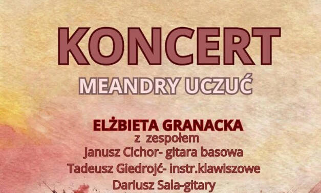 „Meandry Uczuć” – Elżbieta Granacka z zespołem