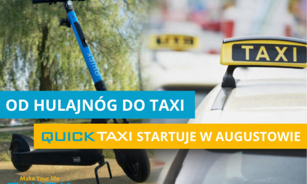 „Zaczęliśmy od hulajnóg. Dziś czas na Taxi” – Quick rozwija skrzydła w Augustowie i poszukuje chętnych do współpracy