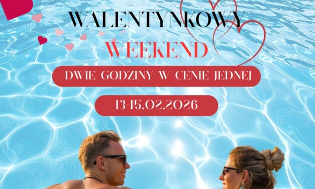 Walentynkowy weekend na basenie w Augustowie