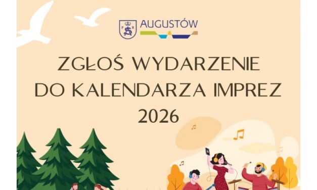 Zgłoś wydarzenie do kalendarza imprez 2026!