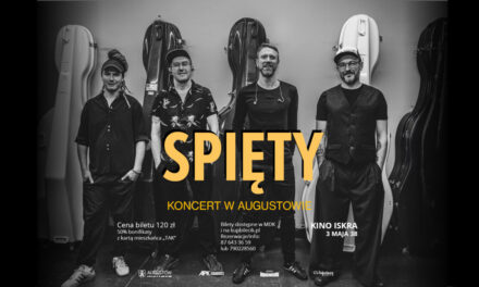 Spięty zagra w Augustowie