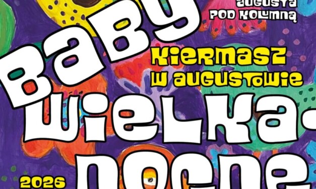 „Baby Wielkanocne” w Augustowie. Kiermasz i warsztaty dla rodzin