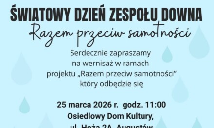 Wernisaż „Razem przeciw samotności” w Augustowie