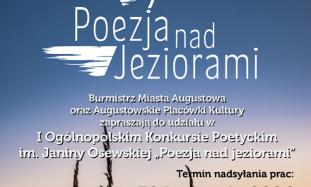 I Ogólnopolski Konkurs Poetycki im. Janiny Osewskiej „Poezja nad jeziorami”