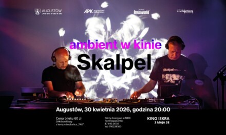 Skalpel – ambient w kinie