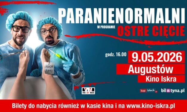 Kabaret Paranienormalni z nowym programem „Ostre Cięcie”