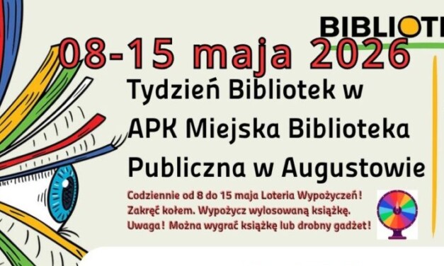 Tydzień Bibliotek 2026 w Augustowie. Spotkania autorskie, wydarzenia i literackie atrakcje